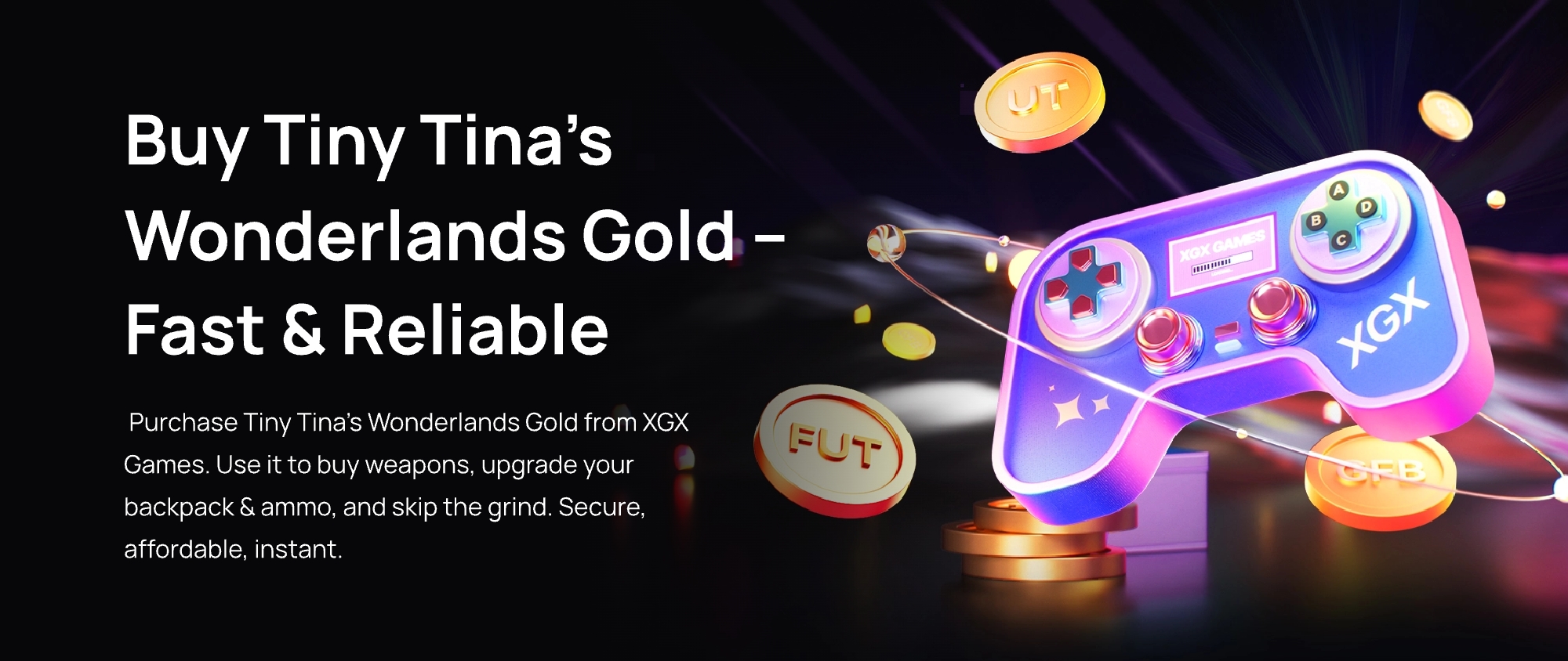 Buy Tiny Tina’s Wonderlands Gold – Fast & Reliable | XGX Games